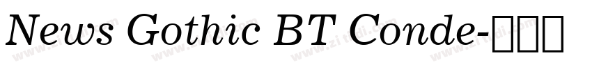 News Gothic BT Conde字体转换